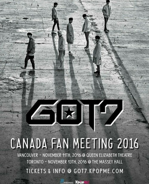kpoppdx:Got7’s Canadian fan meeting is this weekend! Tickets still available for both dates!For any 