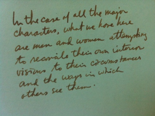 theparisreview:“In the case of all the major characters, what we have here are men and women attempt