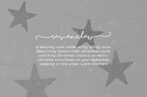 ravnclaws:          hogwarts houses & winter aesthetics | where do you belong?