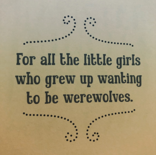 pussreboots:For all the little girls who grew up wanting to be werewolvesDedication in  Little Red R