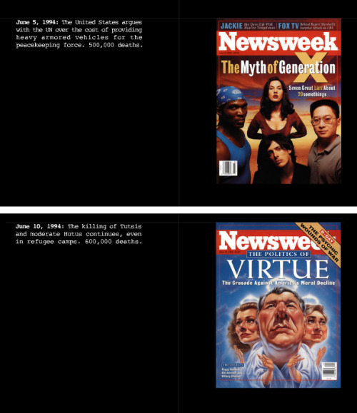 Alfredo Jaar: Newsweek covers as part of the ongoing Rwanda Projects (1994-1998)*This kind of direct