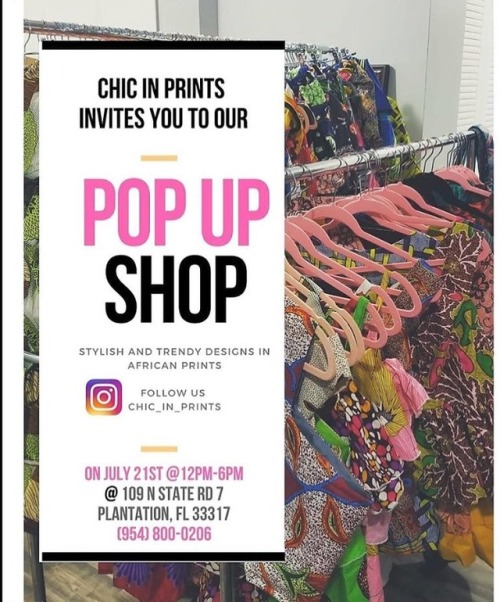 Join @chic_in_prints at the pop up shop on 7.21.2018. There will  new fashion. This is an opportunit