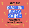 bfpnola:Black-on-Black crime is merely a deflection from the real problems at hand. End of story. Stay safe and educate! ✊🏽 Follow @bfpnola for more and check our bio for over 200 free social justice and mental health resources! 