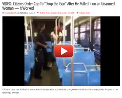 4mysquad:    VIDEO: Citizens Order Cop To “Drop the Gun” After He Pulled it on an Unarmed Woman — It Worked A video shows a Boston police officer attempting to arrest a woman on a city bus in Dudley Square.  During the incident, the woman begins
