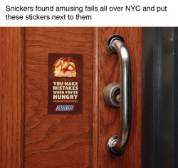 giraffepoliceforce:  conspicuouslad:   tastefullyoffensive:  (photos via @snickers)  Honestly that’s a brilliant marketing strategy    Can you imagine being an intern and your boss comes up to you one day and says “hey wander around the city and put