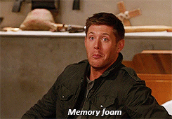 serbocroatoan:   #oh come on #you try having dean winchester on top of you #see if you ever forget  