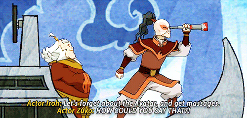 unicornships:Oh ObliviousLord Zuko….you should really hear yourself sometimes.