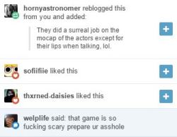 oh my gosh I noticed that like everything is so beautiful then they talk and im like .. do you know how to have a mouth properly or??and my asshole? oh god what is going to happen!!! but yeah im probably going to cry a few times or hide behind stuffed