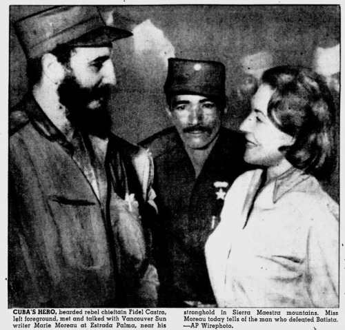 Moreau and Castro, Thursday 5 February 1959In the wake of the Cuban Revolution, the Vancouver Sun se