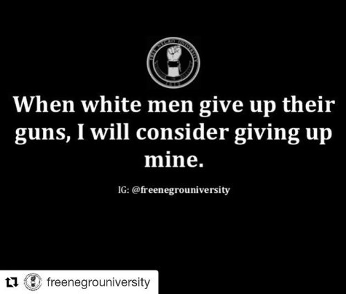 #Repost @freenegrouniversity (@get_repost)・・・So, y'all know I&rsquo;m pro-gun. However, my rationale