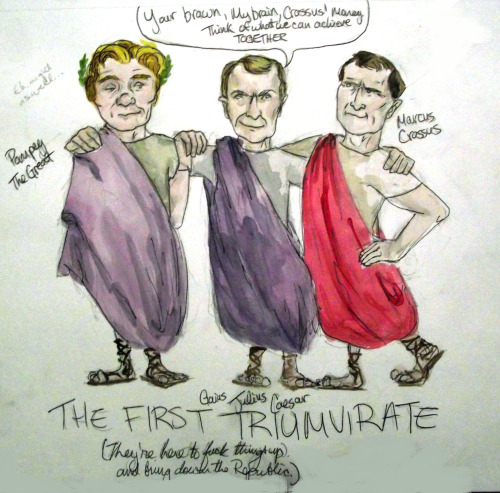 gaiusiuliuscaesar:interretialia:sassaphrass:Pompey Magnus, Gauis Julius Caesar and Marcus Crassus ma