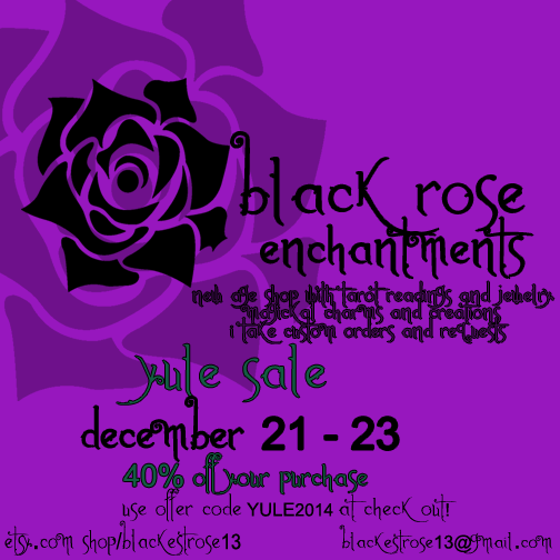 #Yule sale starting december 21! 40% off your purchase! #etsy #gothic #wicca #halloween #horror #pagan
Enter offer code YULE2014 at check out!
https://www.etsy.com/shop/blackestrose13