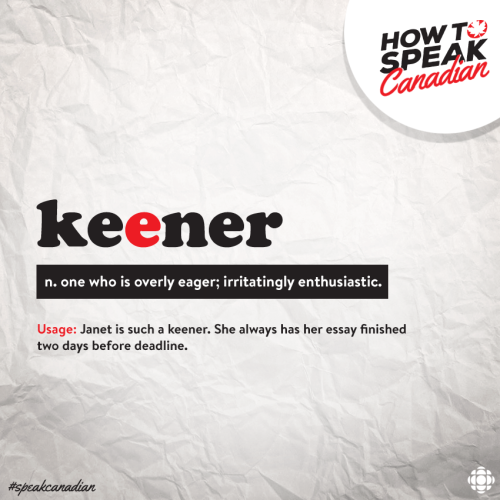 cbc: Janet: Don’t be such a keener! You’re making the rest of us look bad!