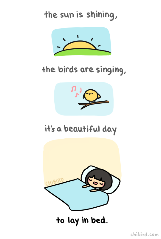 chibird:  How nice it is to sleep in and let the sun wake you up! &gt;u&lt;