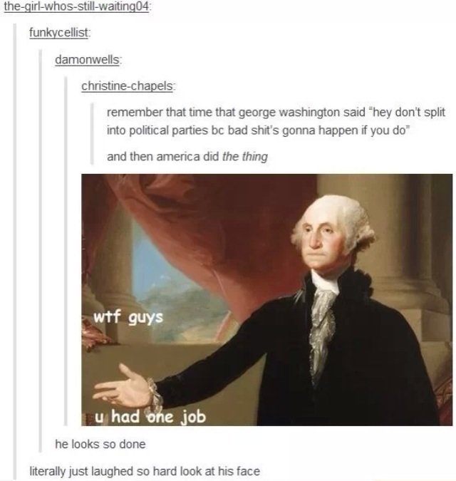advice-animal:  George Washington’s FWadvice-animal.tumblr.com