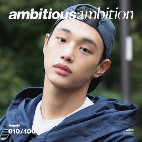 boys, be “ambitious ambition” angelo (010) his ambition : “to express through inhe