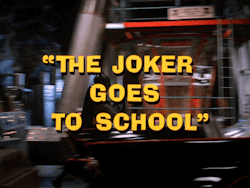 gameraboy:  Batman (1966), “The Joker Goes to School” 