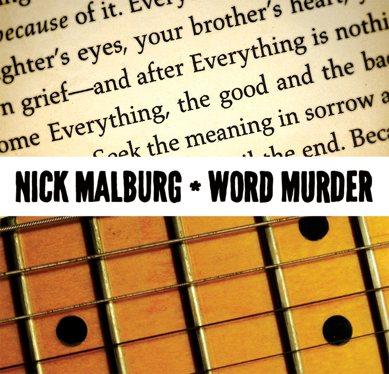 http://nickmalburg.bandcamp.com
FREE TUNES!!!