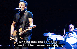 brucespringsteenfuckyeah:Springsteen Alphabet ↦ Darkness