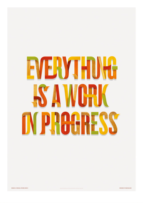 Everything is a Work in Progress - by Brand Nu