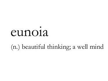 31art: Eunoia is the shortest English word containing all five main vowel graphemes. It comes from t