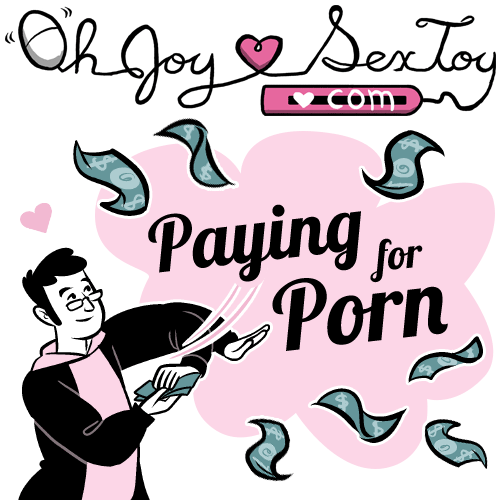 People who work in porn deserve fair wages, just like everyone else. What can you do to be an ethica