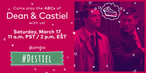 Join us for the ABCs of #Destiel TOMORROW (Saturday, March 17 @ 11 a.m. PST / 2 p.m. EST). Come repr