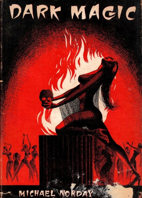 “Dark Magic” by Michael Norday, Vixen Press, 1956 (Artist not attributed)