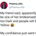 kitkat-the-muffin:renee-niles:alwaysbewoke:alwaysbewoke:alwaysbewoke:to my beautiful dark skin queens if you have someone like this in your life they are NOT your friend. excommunicate them immediately and go on and shine like the day is bright. (source