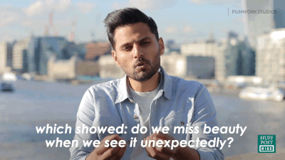 huffingtonpost:   Motivational Philosopher, Jay Shetty, encourages us to see beauty everywhere. 
