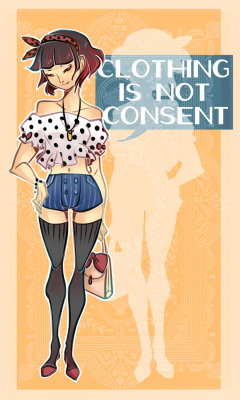 thecsph:  brute-reason:  My new favorite thing.  Drinks are not consent. Flirting is not consent. Relationship status is not consent. Time of night is not consent. Previous sexual acts are not consent. Consent to A is not consent to B, C, D, E… Consent