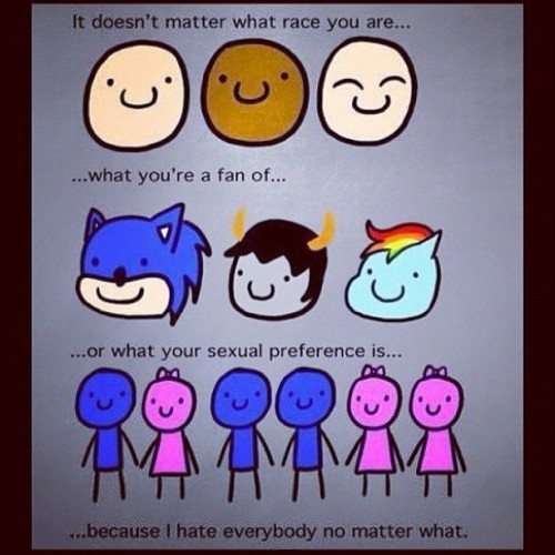lookingfor-ellen:  I hate everybody, no matter what.