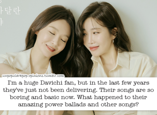 I’m a huge Davichi fan, but in the last few years they’ve just not been delivering. Thei