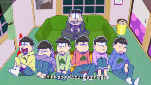 thefruitdragon: Karamatsu Fucks Up His Dad, the Miniseries.