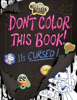 fuckyeahgravityfalls:   Don’t Color This Book!: It’s Cursed!  is finally coming out Tuesday,  July 18, 2017!The Pines twins find themselves on a prismatic adventure  when Dipper gets trapped in a magical coloring book. The only way out is  for Mabel