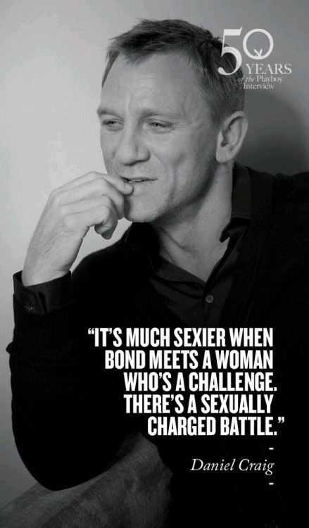 daniel craig quotes | Tumblr