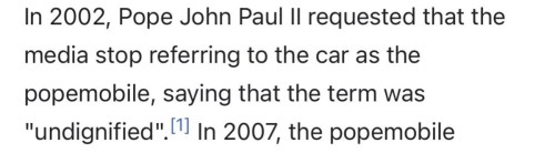 casual-crispy:[ID: A cropped part of a wikipedia article. It reads “In 2002, Pope John Paul II reque