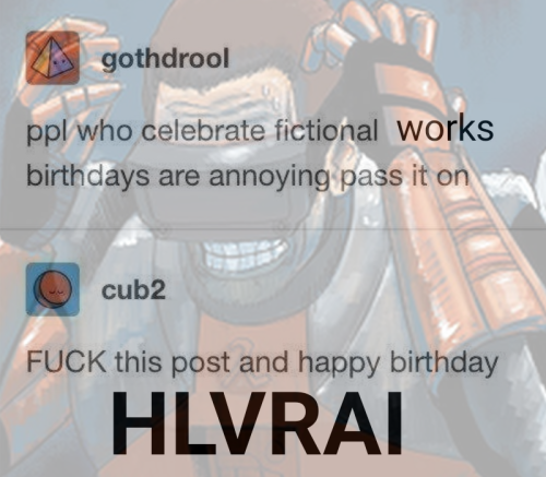 It Is No Longer My Birthday, Happy Birthday Hlvrai