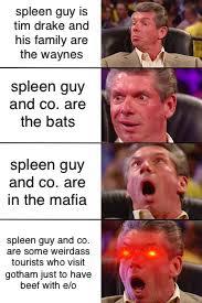 I Think Spleen Guy Followers Call Themselves Gallbladders