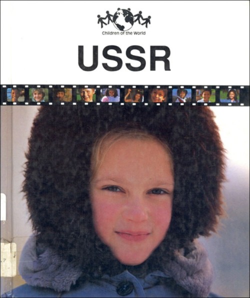 russiawave:Children of the world, Katya USSR by Gareth Stevens (part one) Дети мира. Катя из СССР. Г