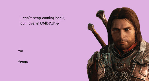 Happy Valentine’s Day. Here’s some Shadow of War meme e-cards.