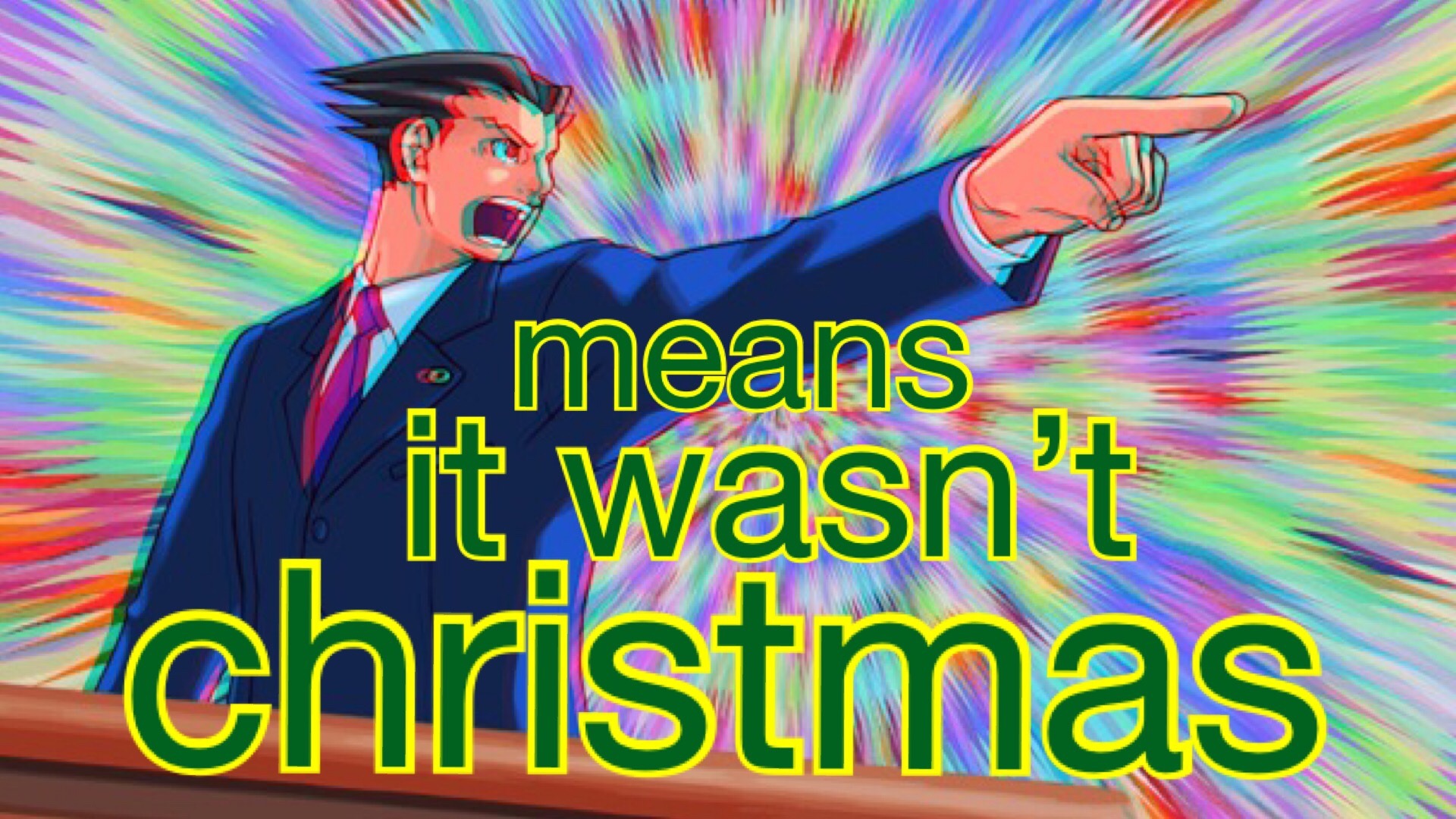 attorneyologies:Turnabout Holiday Clarification