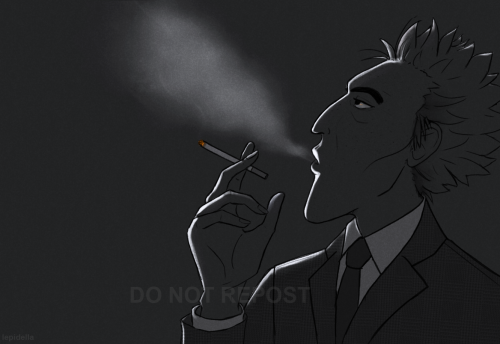 Professor Grisly rarely smokes, maybe a cigar here and there accompanied by a nice drink, but a ciga