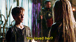 eliza-taylor-cotter:You loved her?
