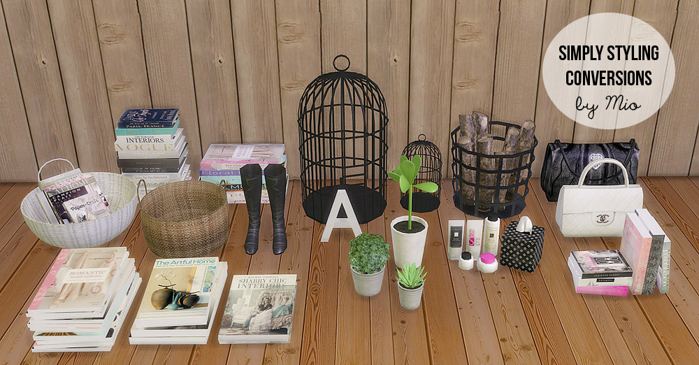 Simply Styling conversions TS2-TS4
19 meshes:
• letter deco
• 2 bags
• 3 plants
• Basket with books
• Basket
• Bath deco
• 6 books
• Large and small cage
• Boots
• Firewood
Credit: Simply Styling
Download