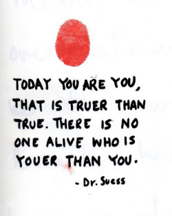 pretty-words-blog:Today you are you…