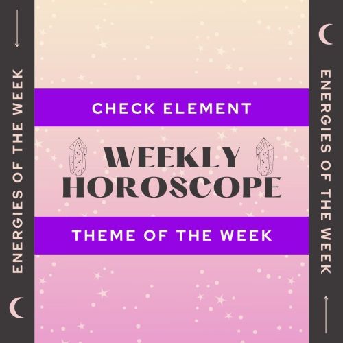 Weekly Horoscopes