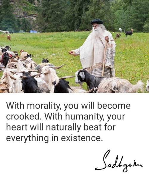 Another Beautiful Quote From Sadghuru Reminding Us That Naturally As We Are Created, We Don't Necessarily