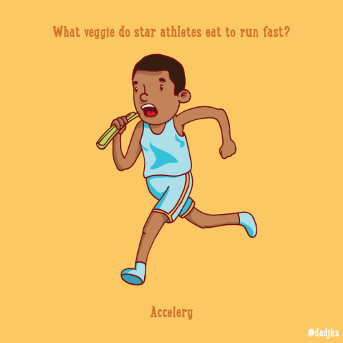  What veggie do star athletes eat to run fast? Accelery 