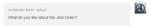 gffa:I LOVE LITERALLY EVERYTHING ABOUT THE JEDI EXCEPT ORDER 66.I love a great many things about the